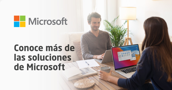 Conoce más de las soluciones de Microsoft