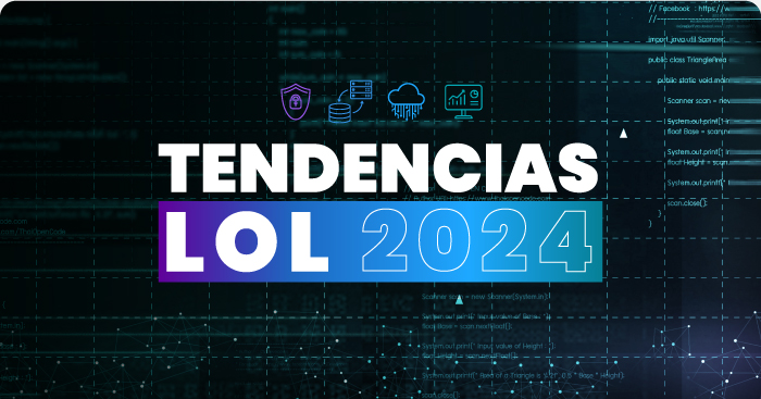 Tendencias LOL 2024